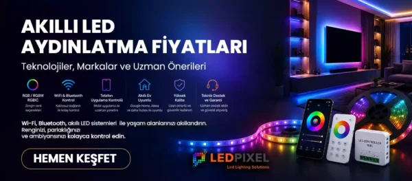 Akıllı LED aydınlatma Fiyatları *2026